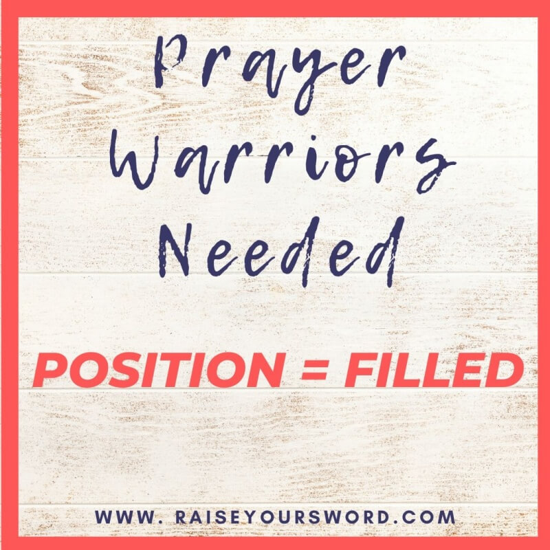 Prayer Warriors Needed - Rise Up, Prayer Warrior