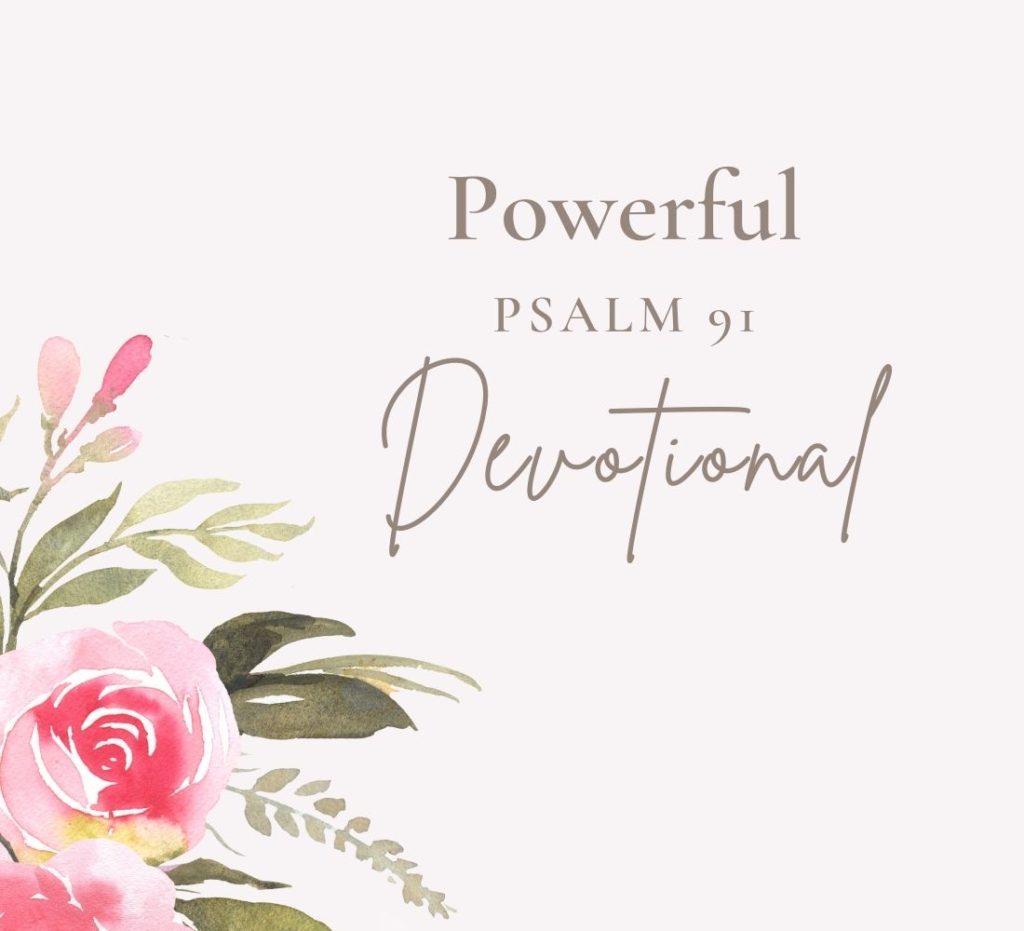 psalm 91 devotional
