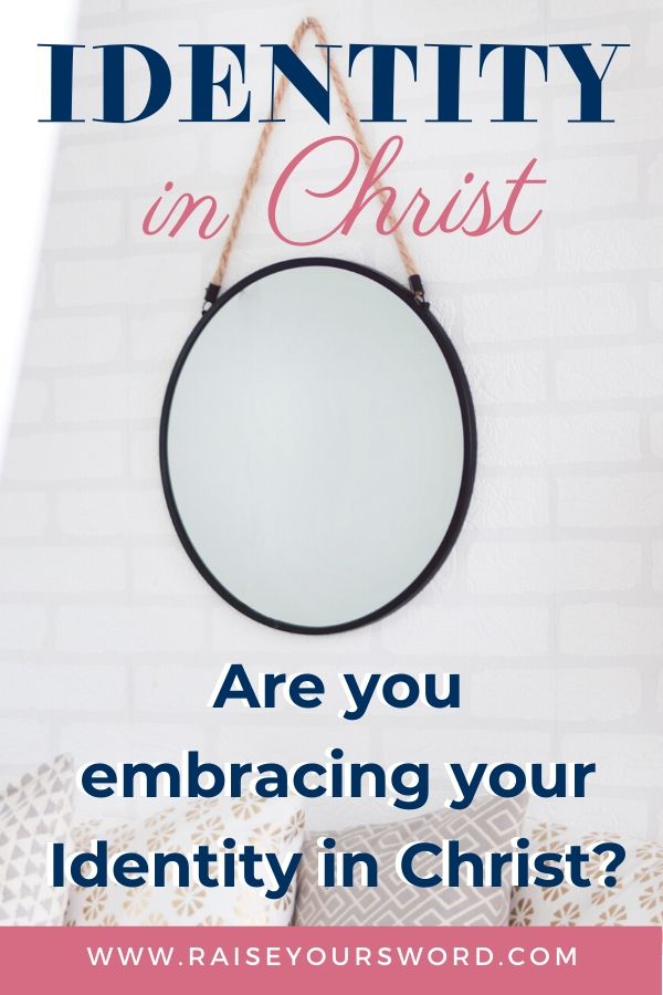 embracing your identity in Christ