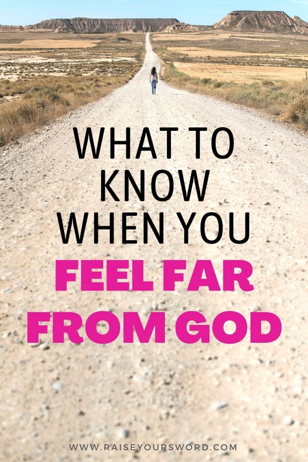 feel far from god