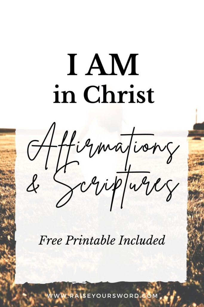 i am in christ affirmations