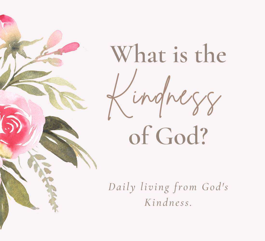 The Kindness of God