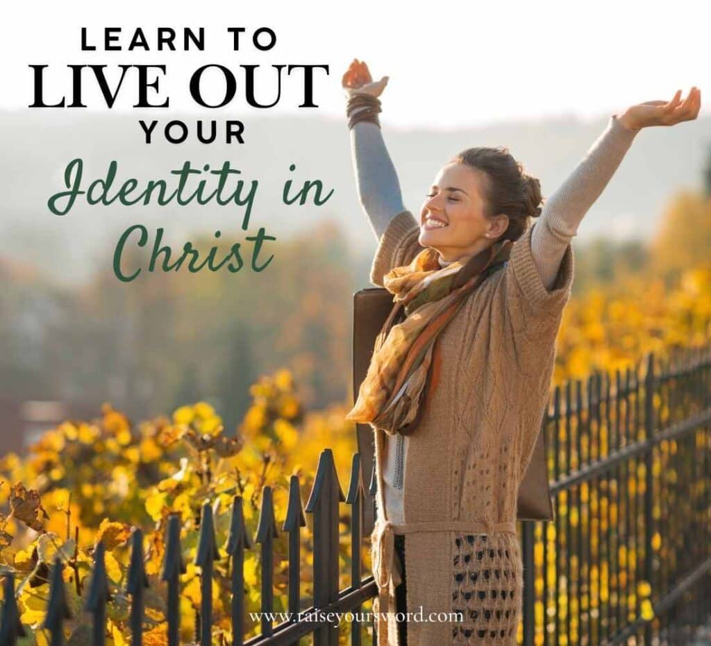 living out your identity in christ