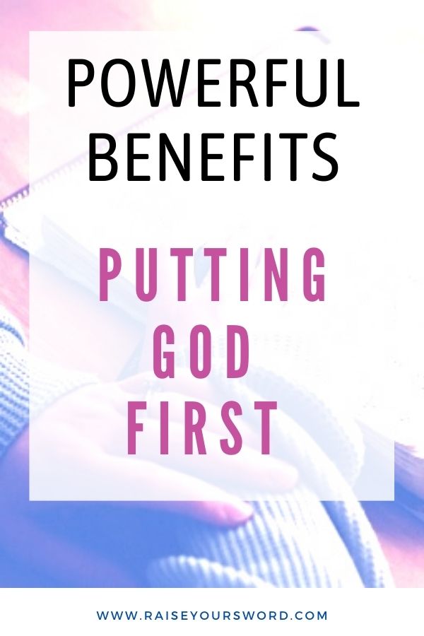 benefits of putting god first