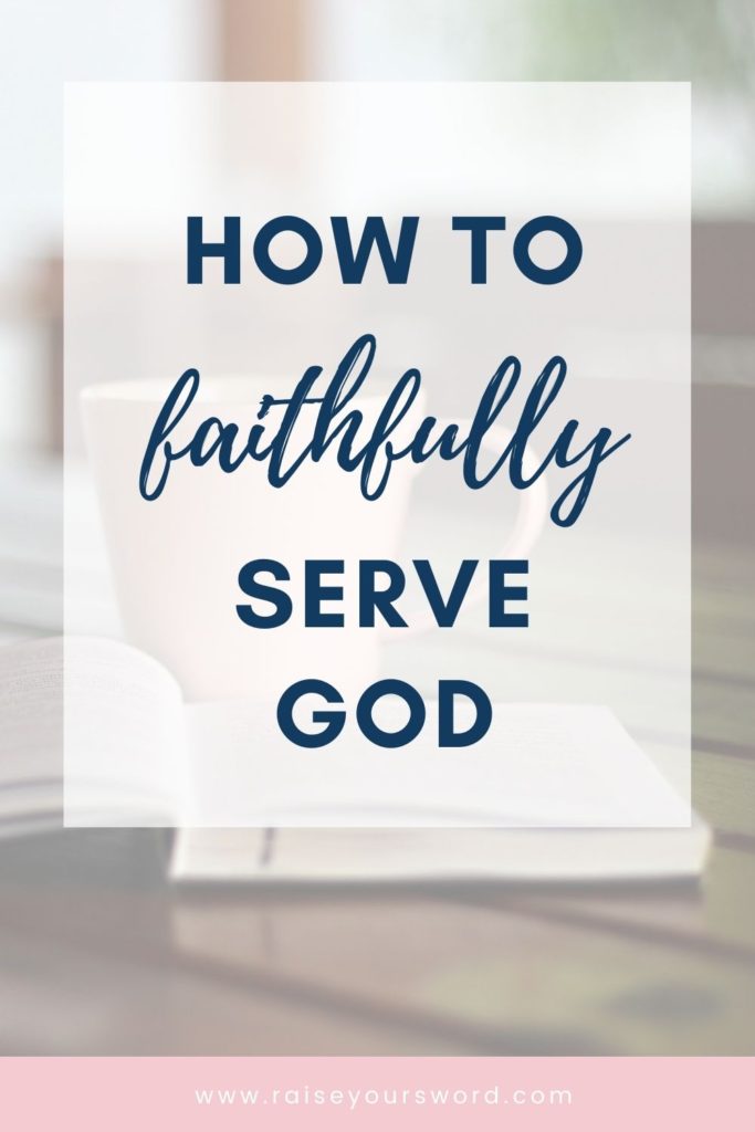 serving God faithfully