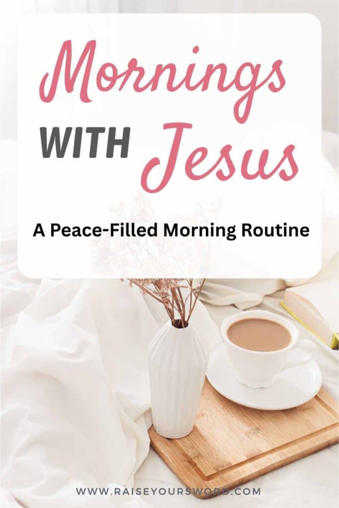 starting your day with Jesus