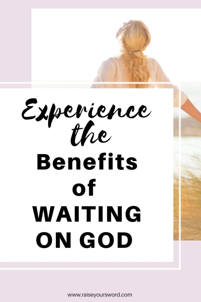 benefits of waiting on god