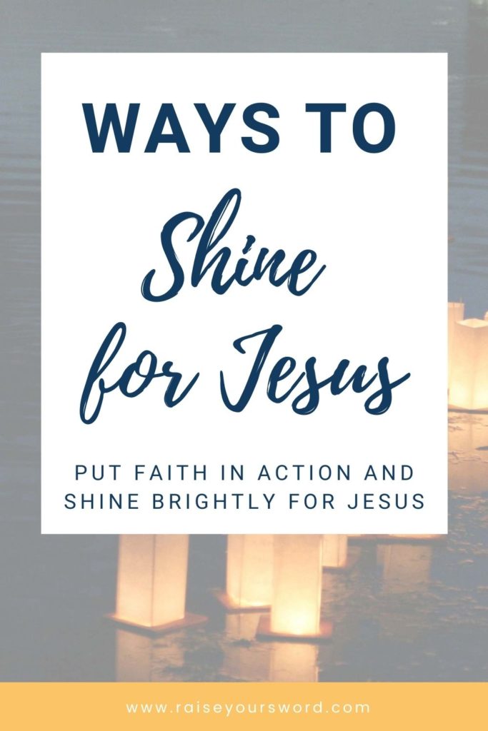 shining for Jesus