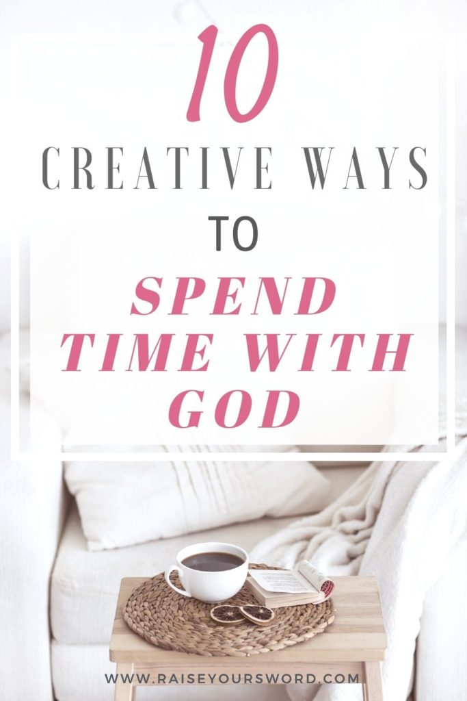 ways to spend time with god