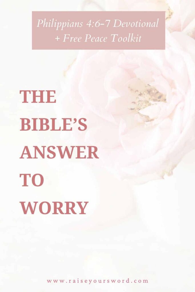 Worry in the Bible devotional based on Philippians 4:6–7. Christian encouragement for anxiety and trust in God.
